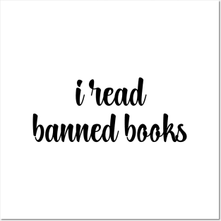 I Read Banned Books Posters and Art